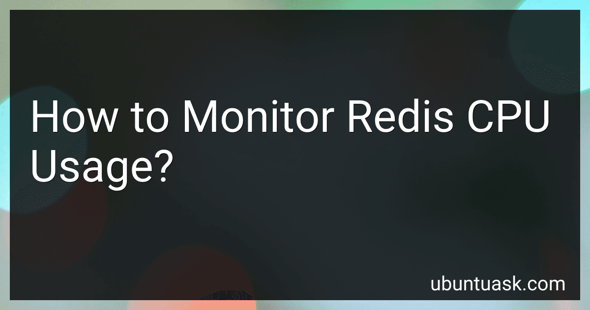 How to Monitor Redis CPU Usage? image