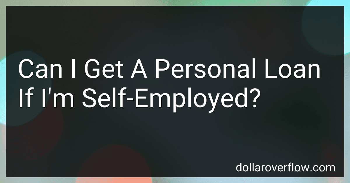 Can I Get A Personal Loan If I'm Self-Employed? image