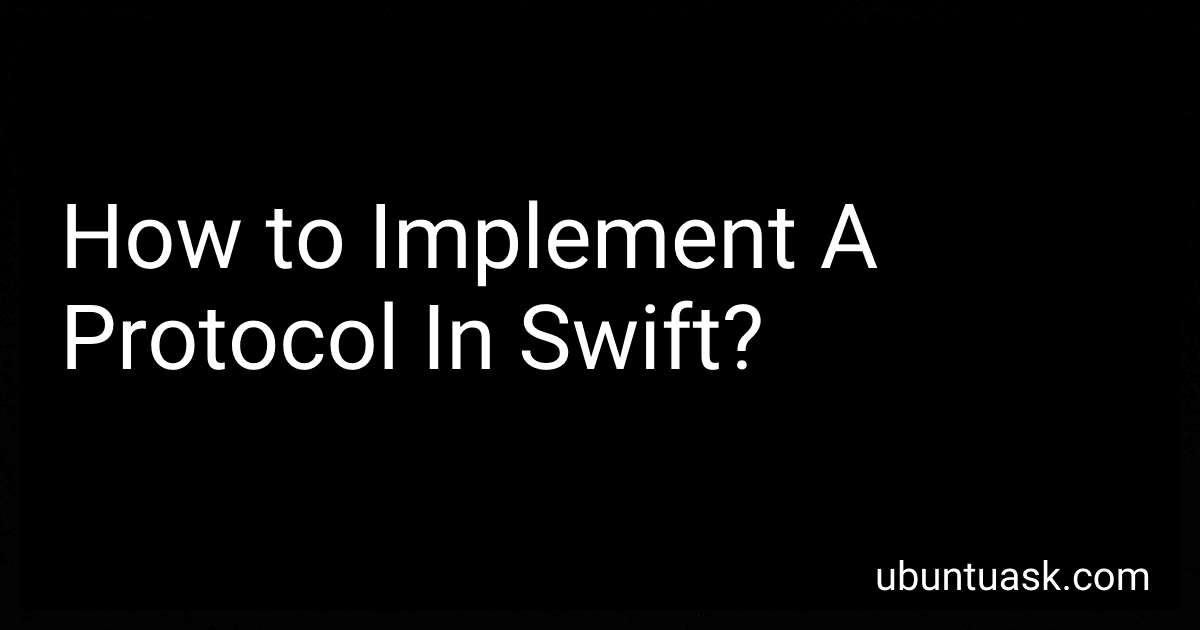 How to Implement A Protocol In Swift? image