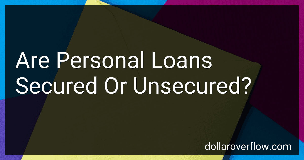 Are Personal Loans Secured Or Unsecured? image
