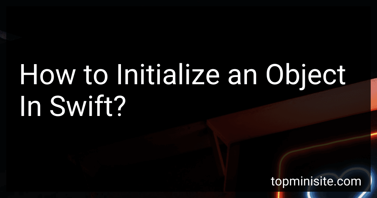 How to Initialize an Object In Swift? image