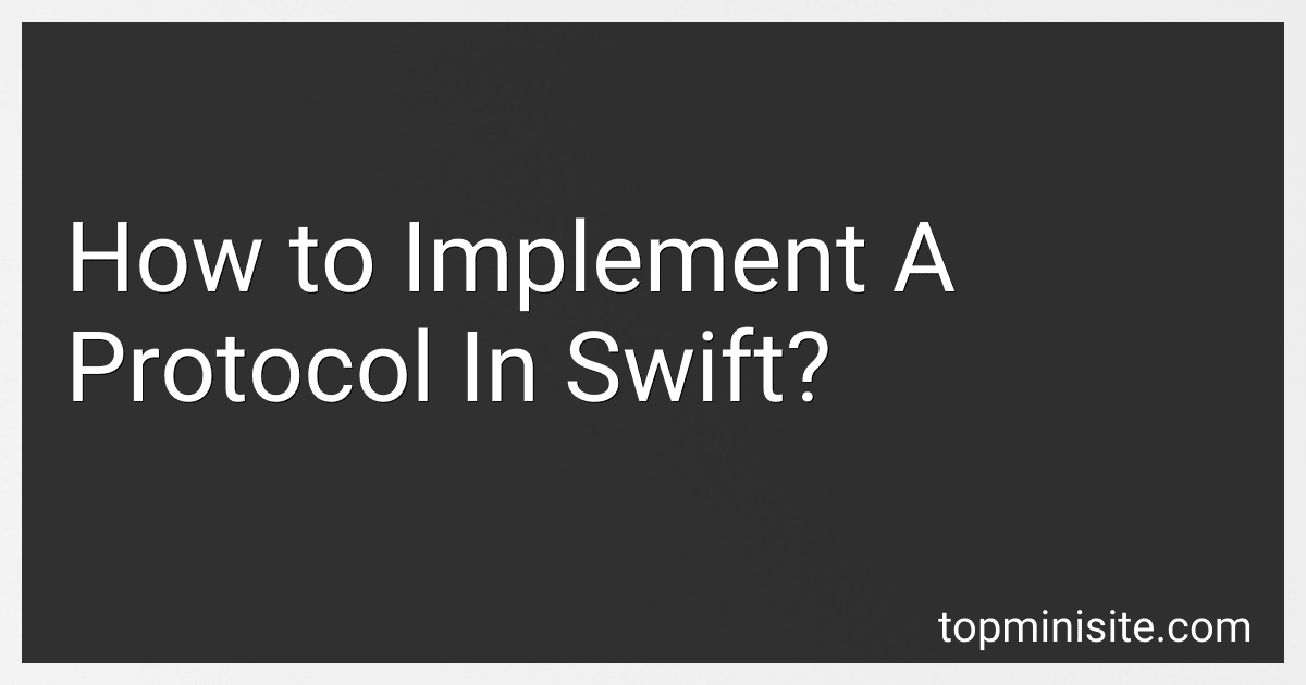 How to Implement A Protocol In Swift? image
