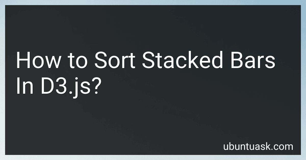 How to Sort Stacked Bars In D3.js? image