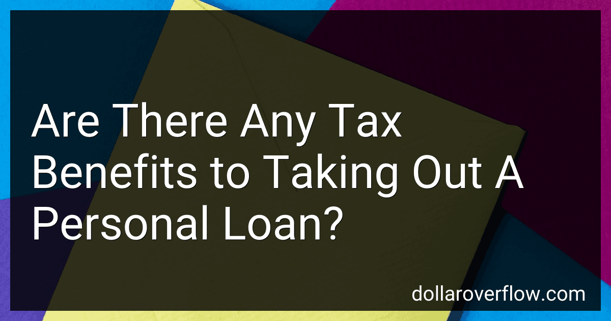 Are There Any Tax Benefits to Taking Out A Personal Loan? image