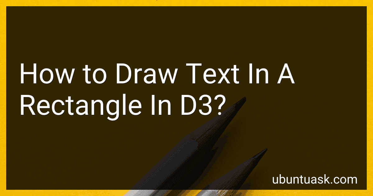 How to Draw Text In A Rectangle In D3? image