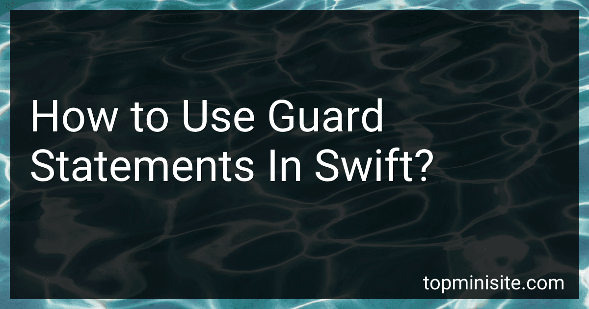 How to Use Guard Statements In Swift? image