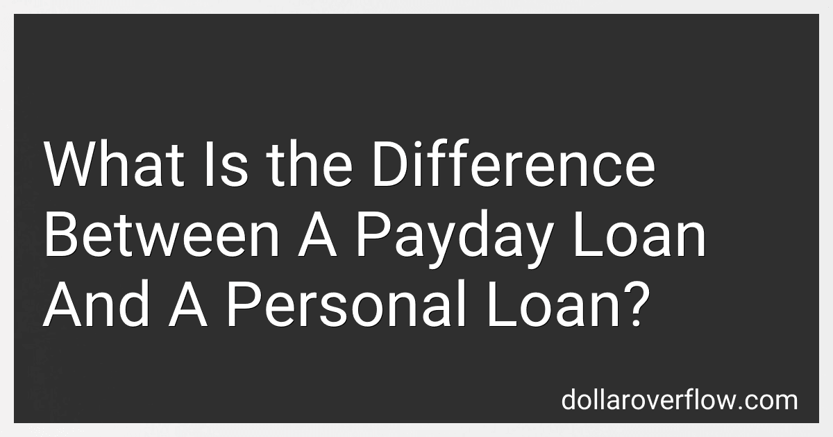 What Is the Difference Between A Payday Loan And A Personal Loan? preview