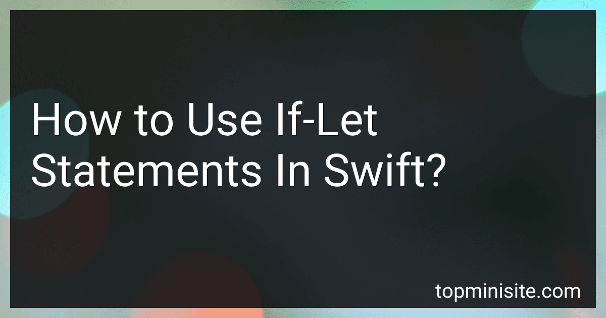How to Use If-Let Statements In Swift? image