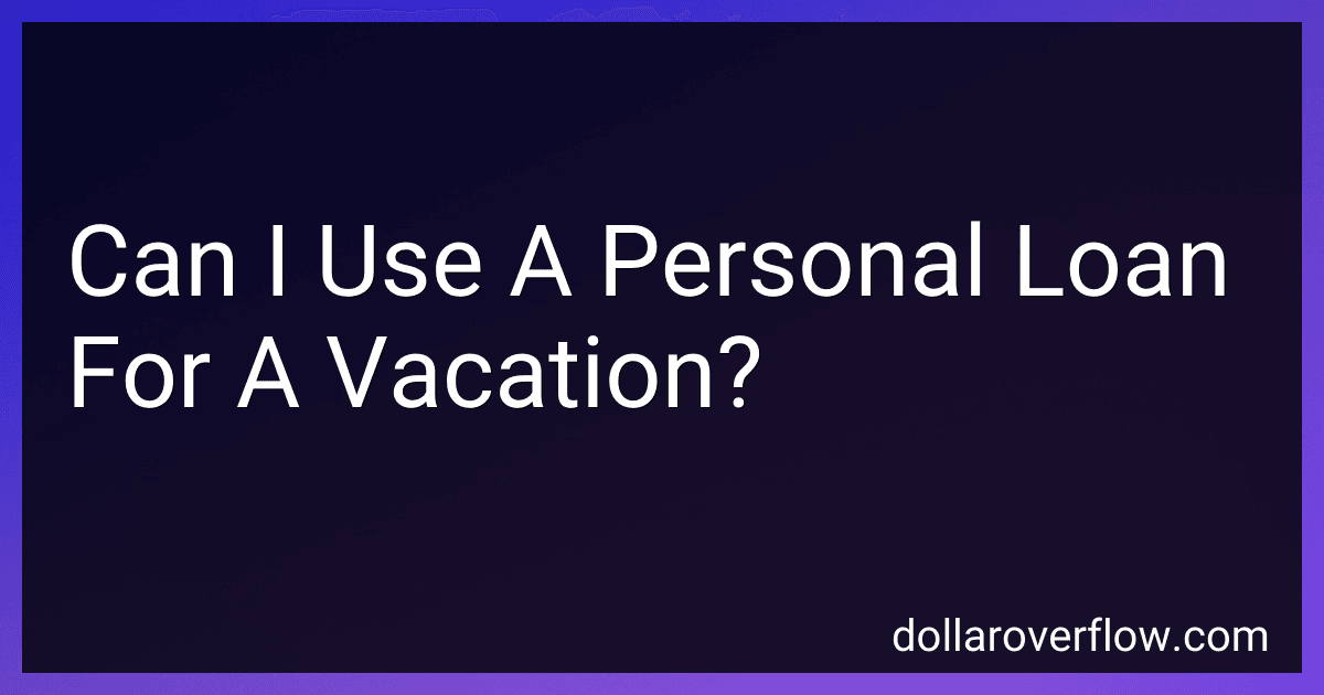 Can I Use A Personal Loan For A Vacation? image