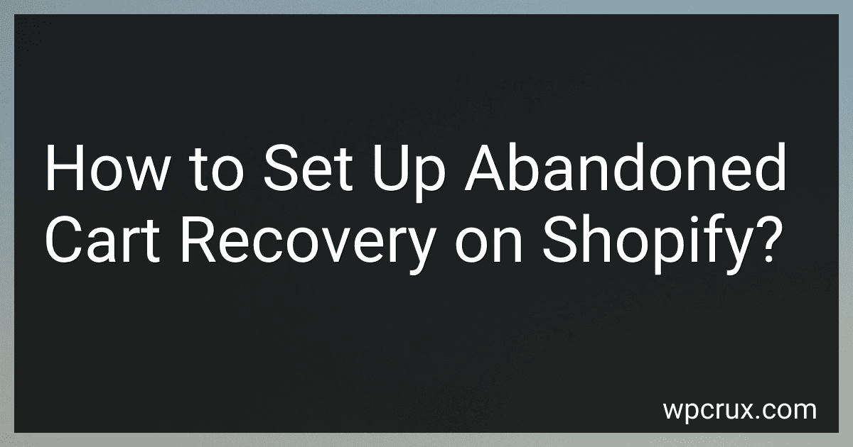 How to Set Up Abandoned Cart Recovery on Shopify? image