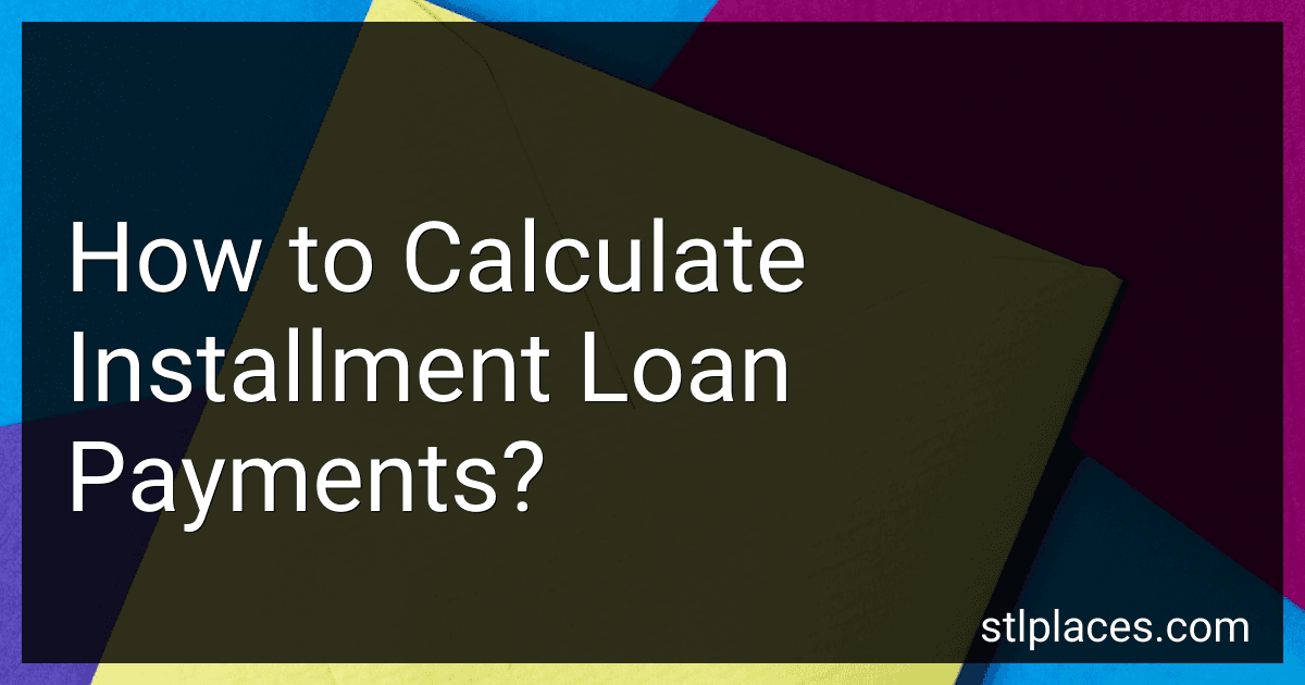 How to Calculate Installment Loan Payments? image