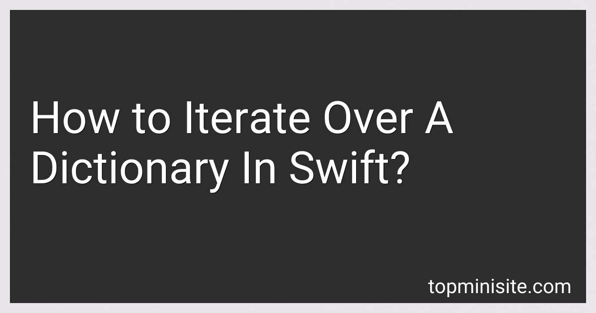 How to Iterate Over A Dictionary In Swift? image