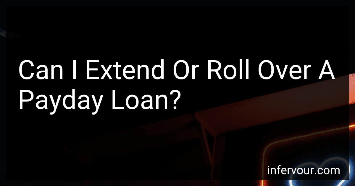 Can I Extend Or Roll Over A Payday Loan? image