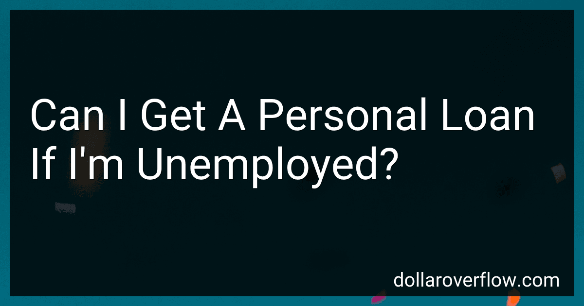 Can I Get A Personal Loan If I'm Unemployed? image
