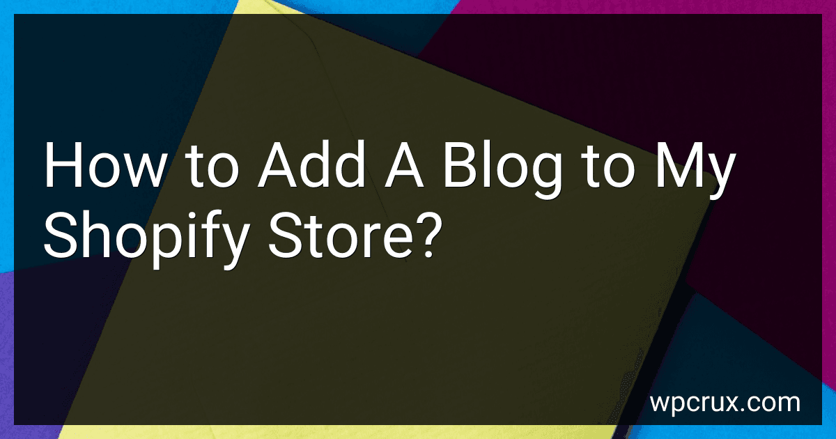 How to Add A Blog to My Shopify Store? image