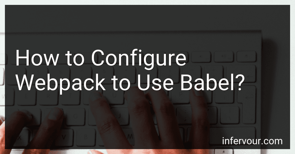 How to Configure Webpack to Use Babel? image