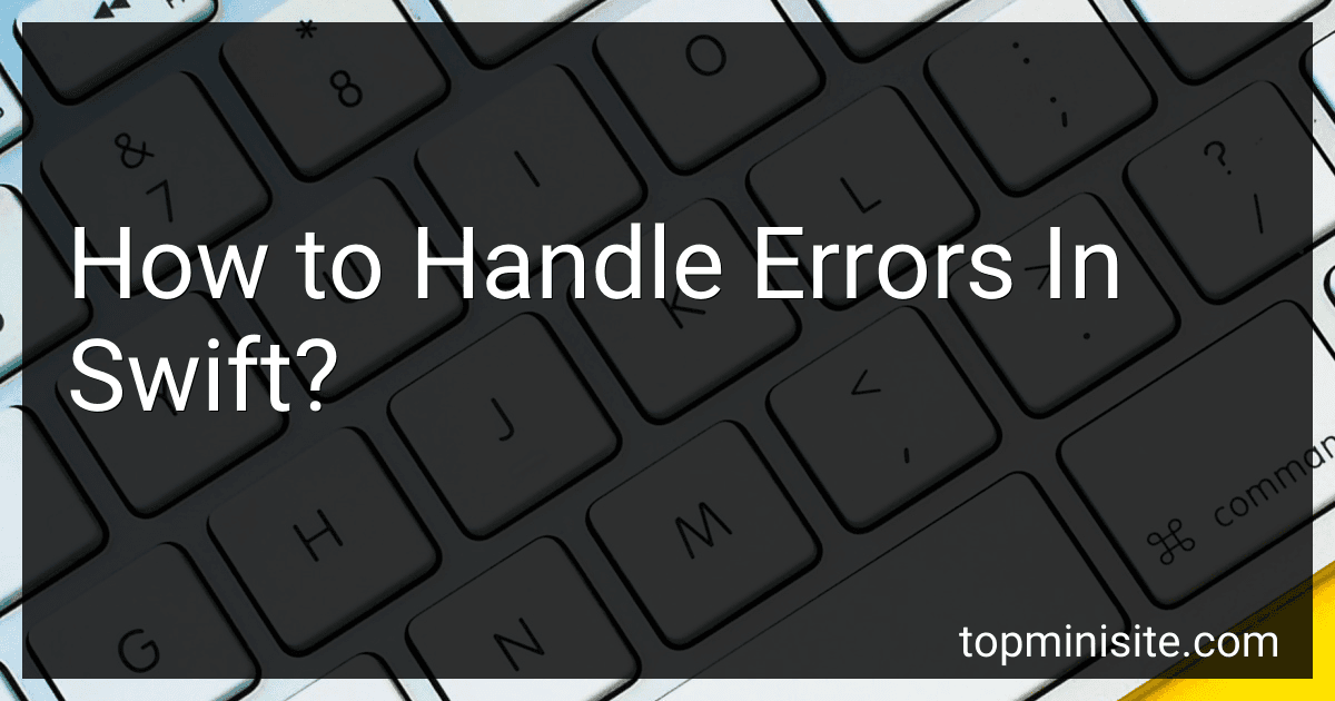 How to Handle Errors In Swift? image