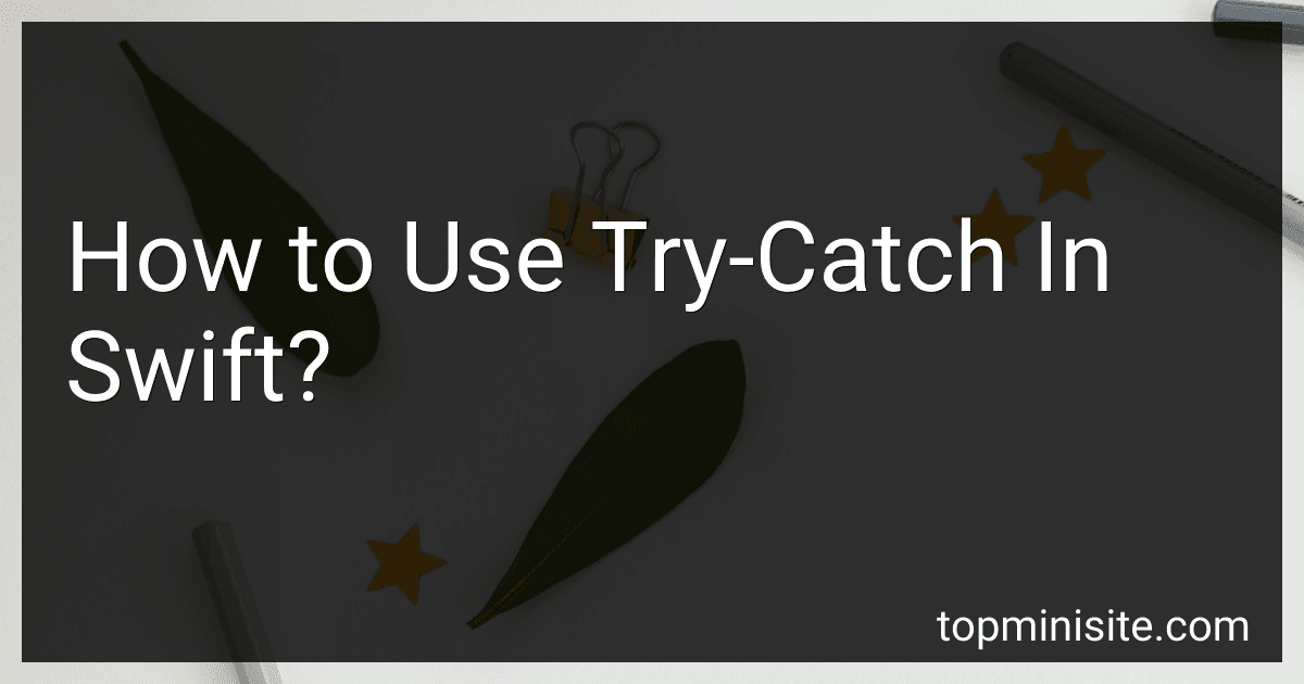 How to Use Try-Catch In Swift? image