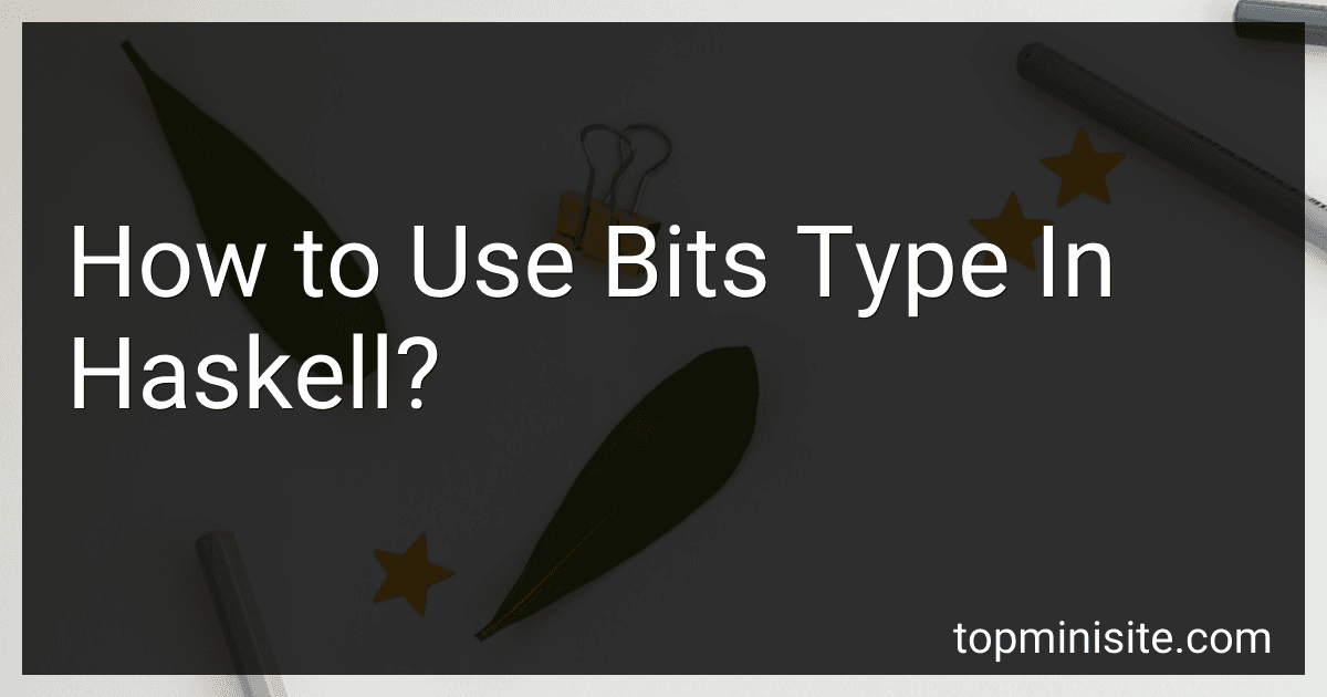 How to Use Bits Type In Haskell? image