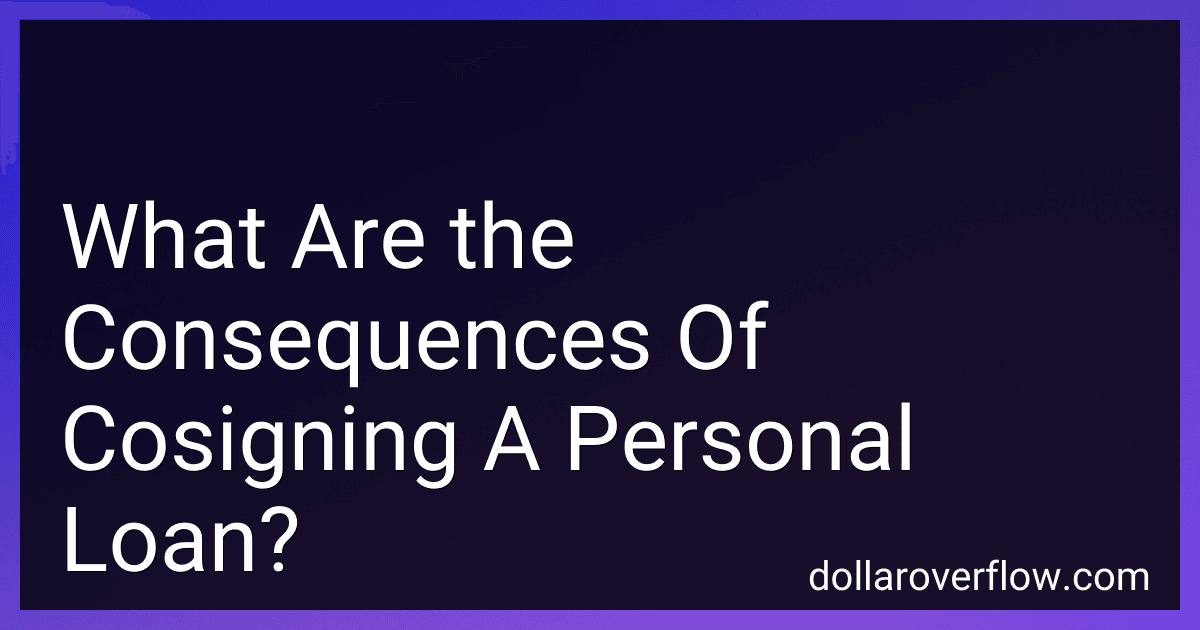What Are the Consequences Of Cosigning A Personal Loan? image
