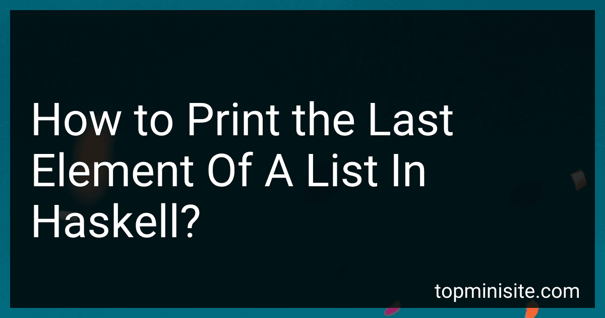 How to Print the Last Element Of A List In Haskell? image