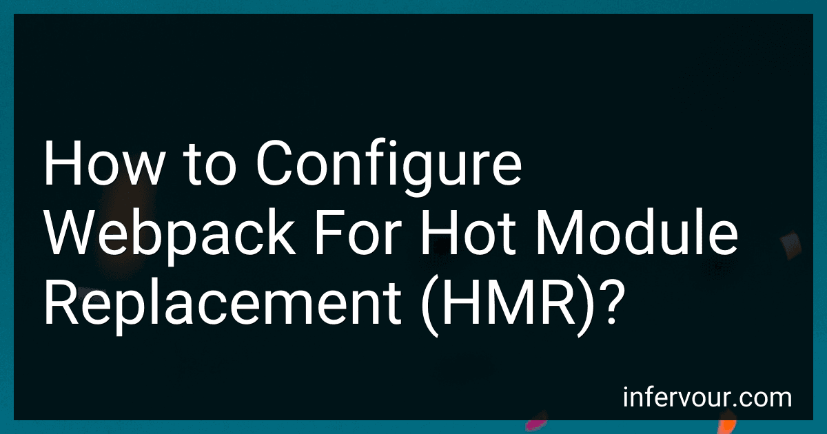 How to Configure Webpack For Hot Module Replacement (HMR)? image