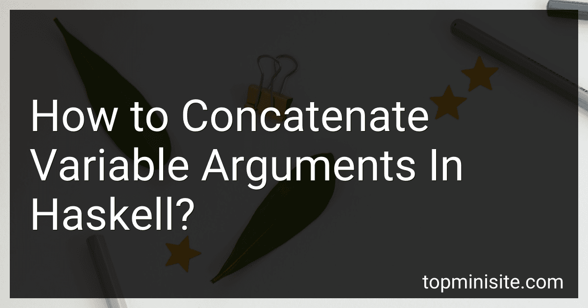 How to Concatenate Variable Arguments In Haskell? image