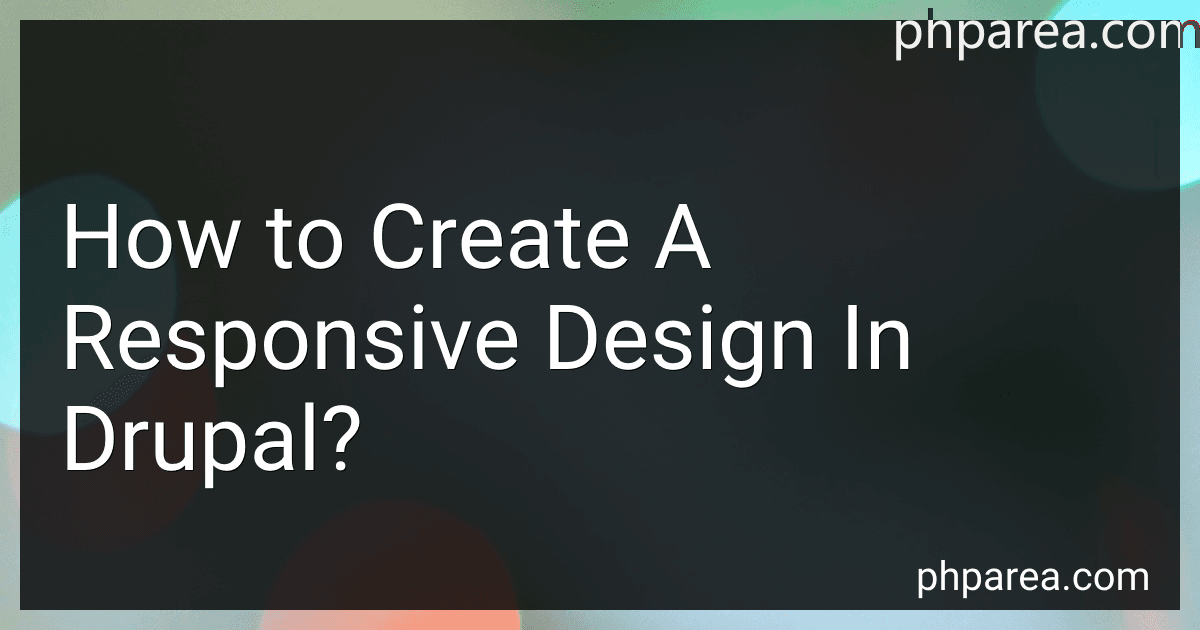How to Create A Responsive Design In Drupal? preview