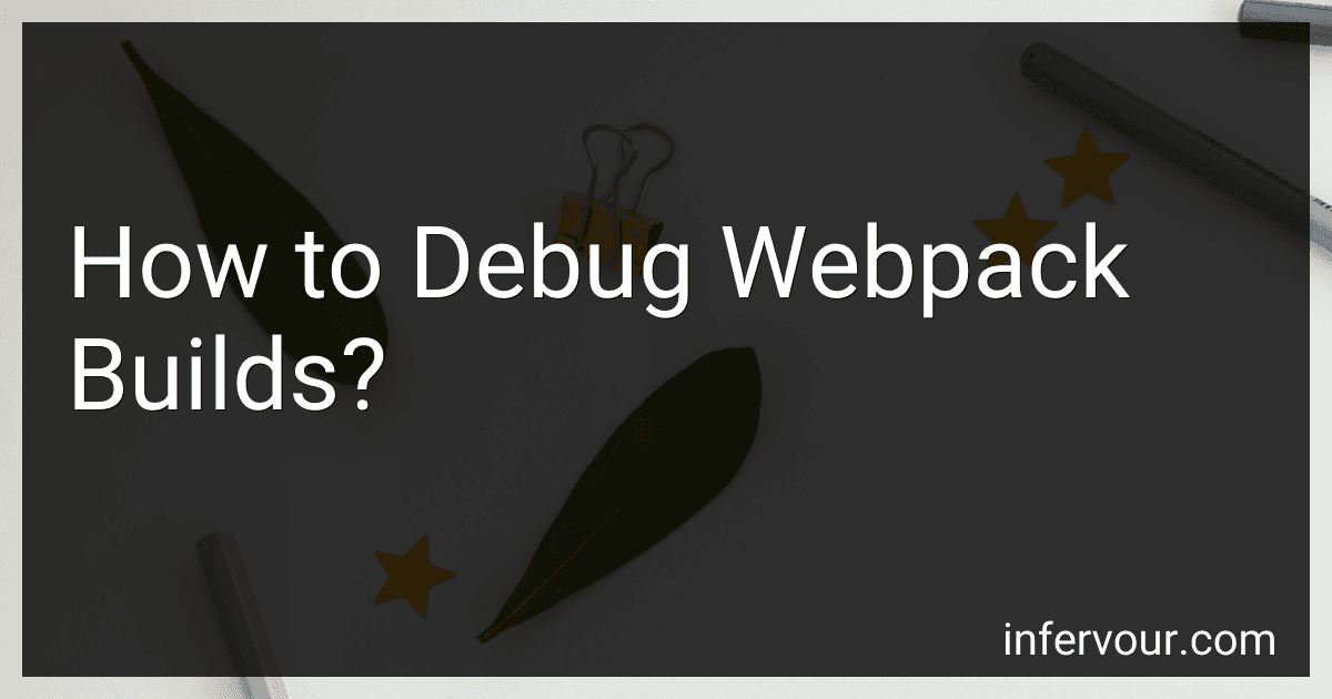 How to Debug Webpack Builds? image