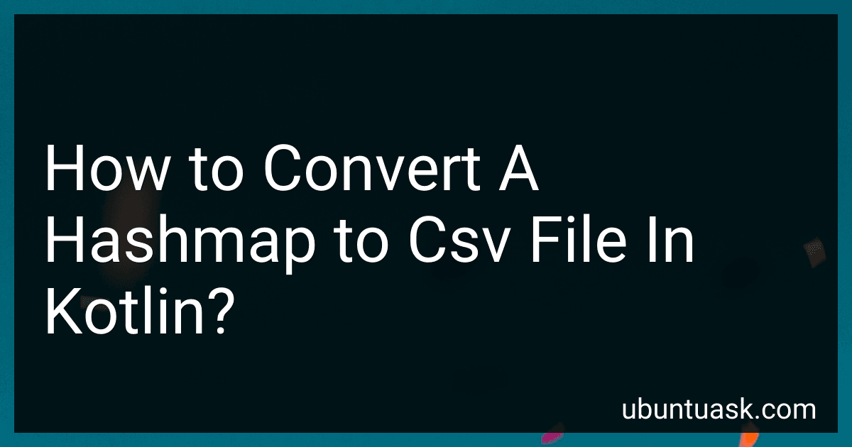How to Convert A Hashmap to Csv File In Kotlin? image
