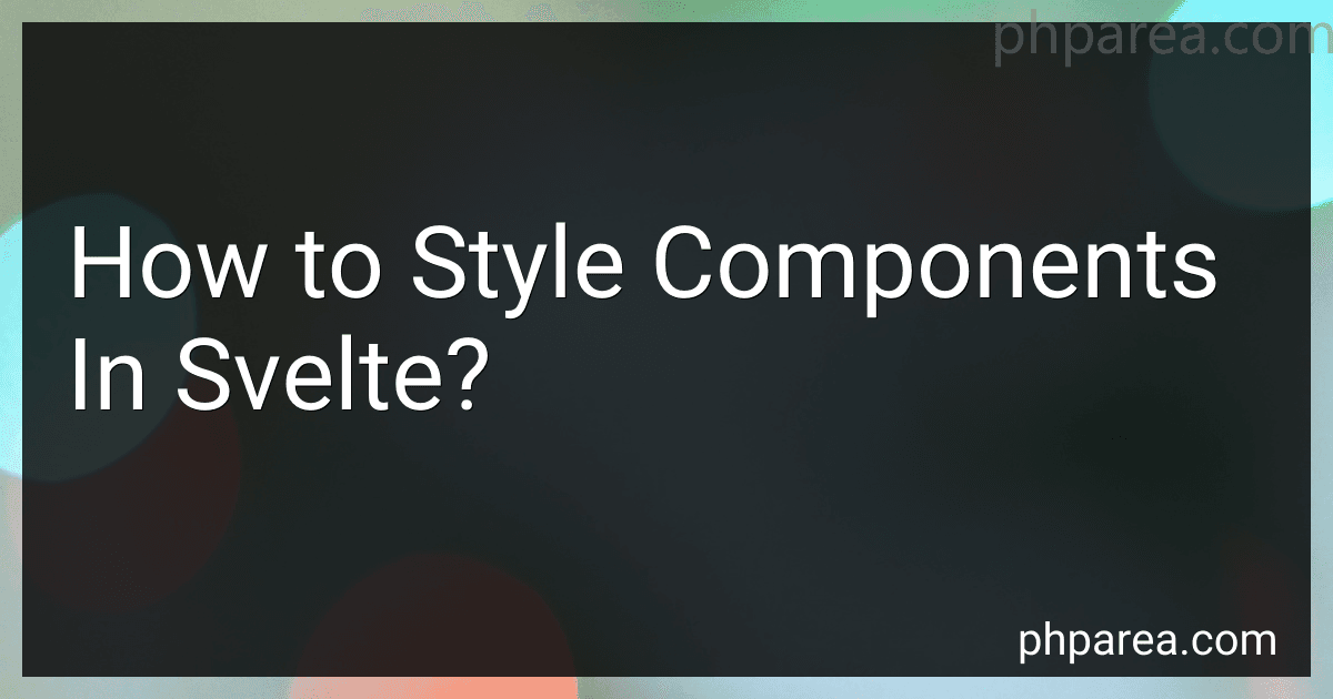 How to Style Components In Svelte? image