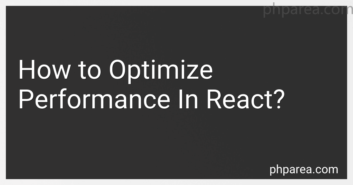 How to Optimize Performance In React? image