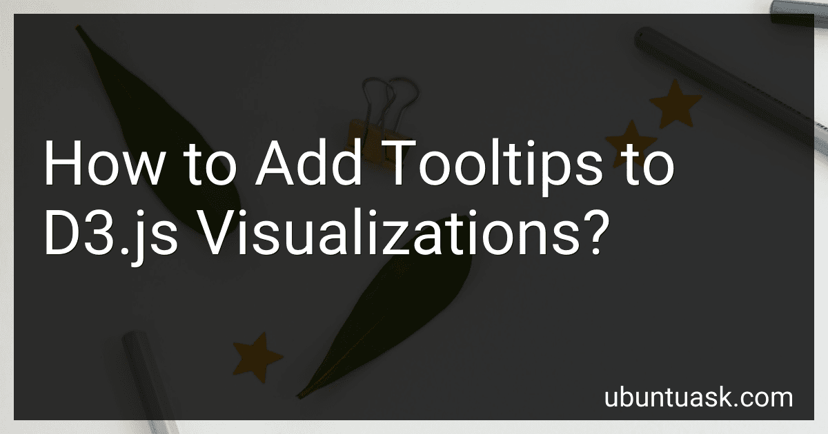 How to Add Tooltips to D3.js Visualizations? image