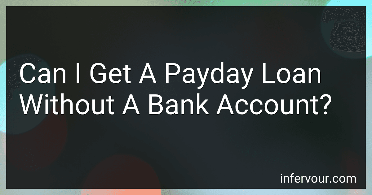 Can I Get A Payday Loan Without A Bank Account? image