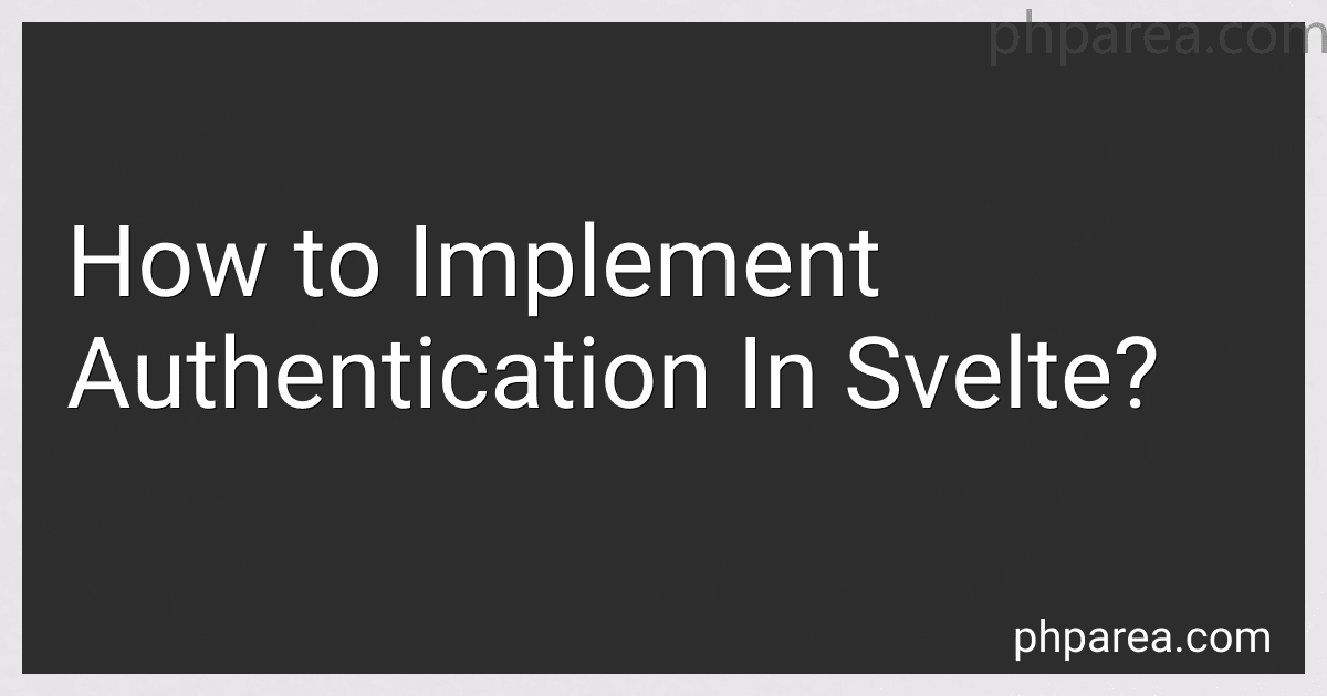 How to Implement Authentication In Svelte? image