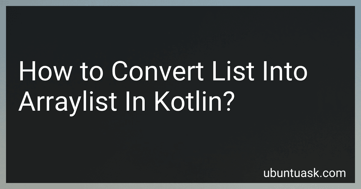 How to Convert List Into Arraylist In Kotlin? image