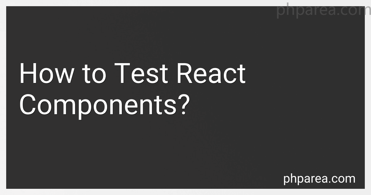 How to Test React Components? image