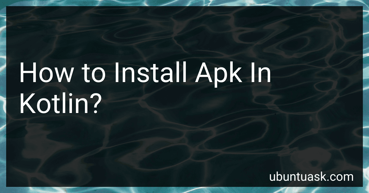 How to Install Apk In Kotlin? image