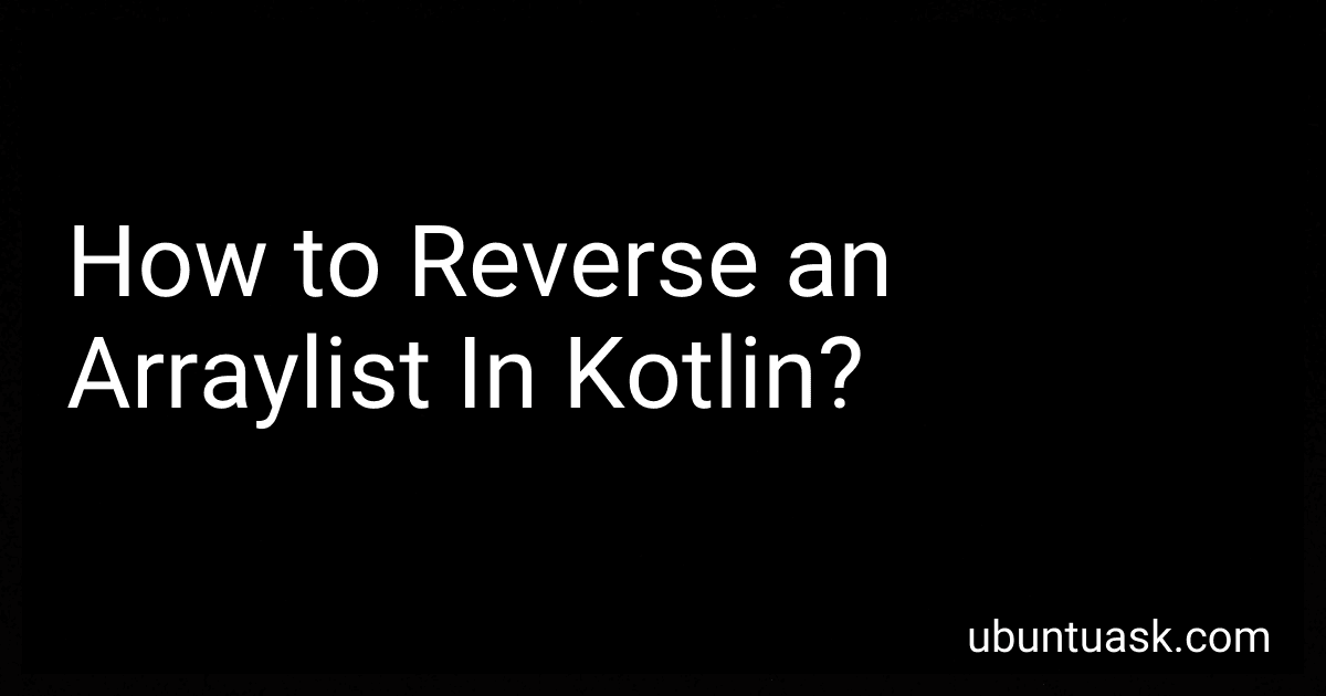How to Reverse an Arraylist In Kotlin? image
