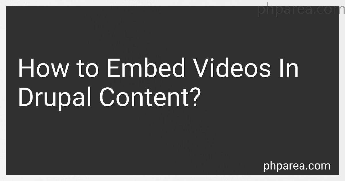 How to Embed Videos In Drupal Content? image