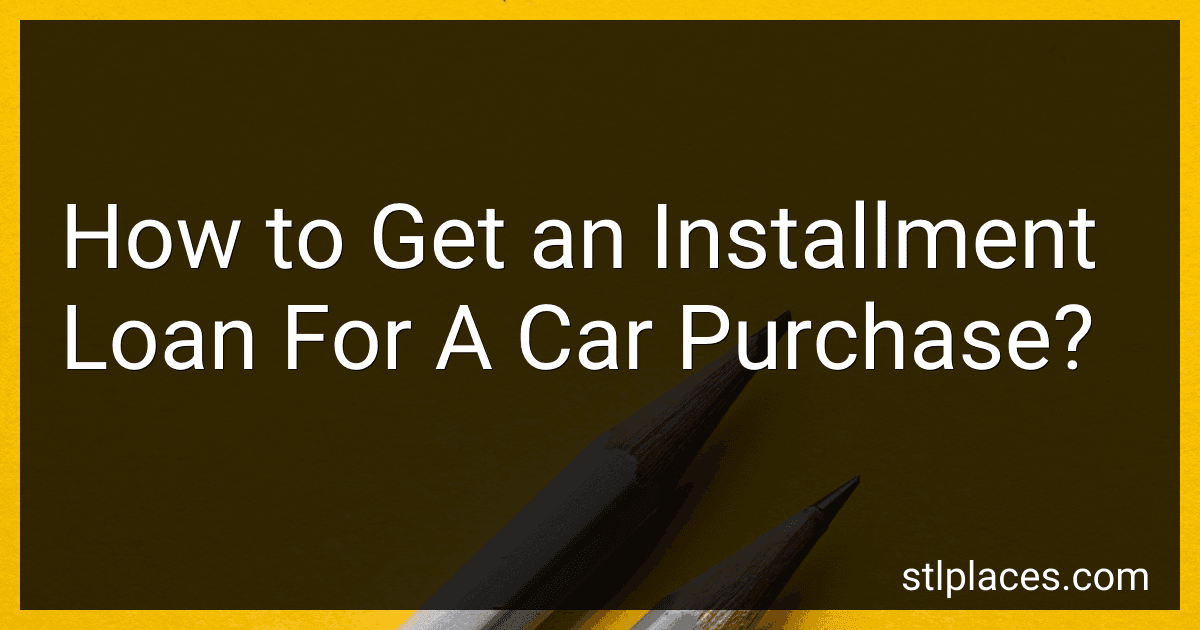 How to Get an Installment Loan For A Car Purchase? image