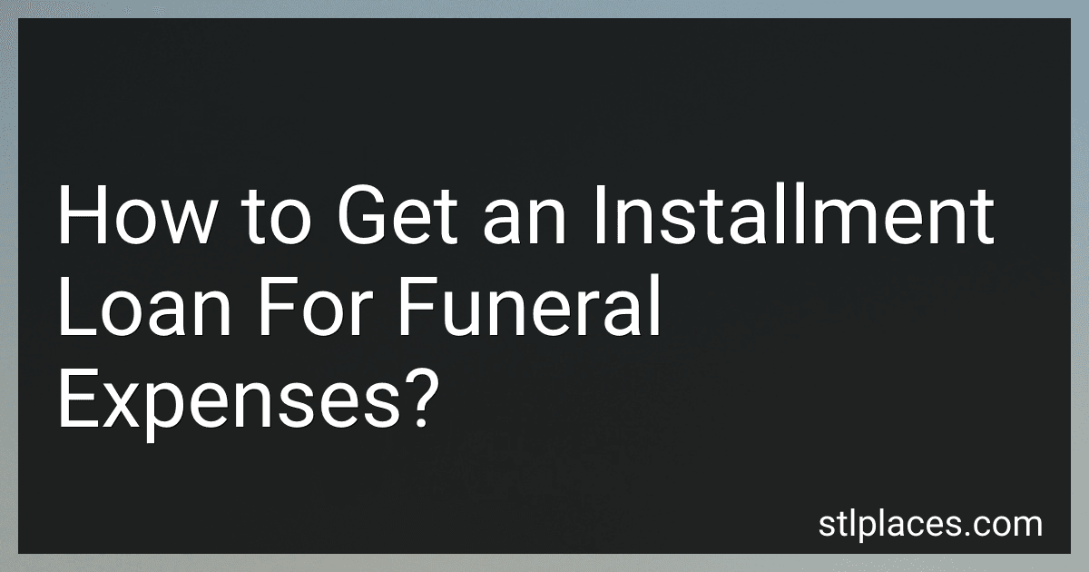How to Get an Installment Loan For Funeral Expenses? image