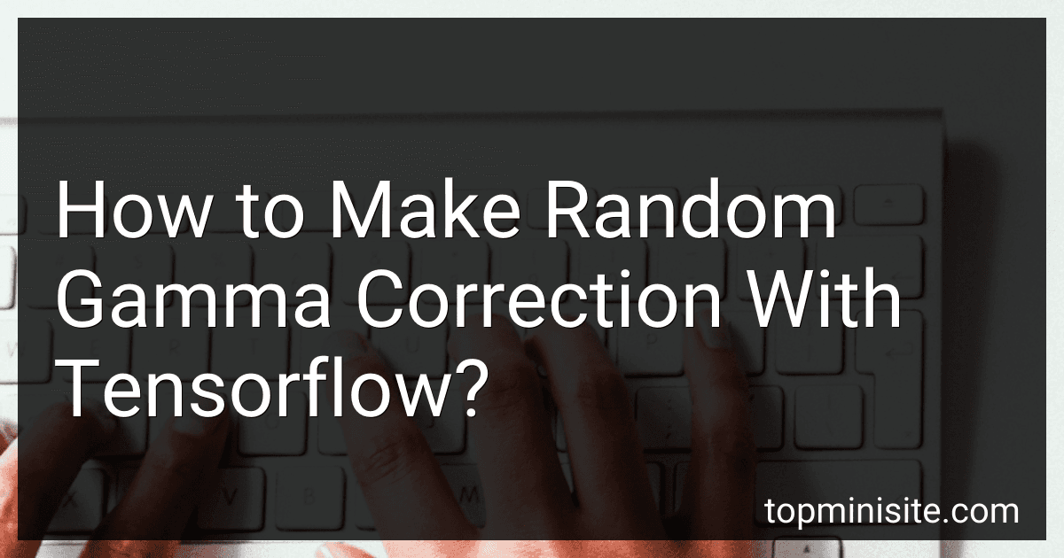 How to Make Random Gamma Correction With Tensorflow? image