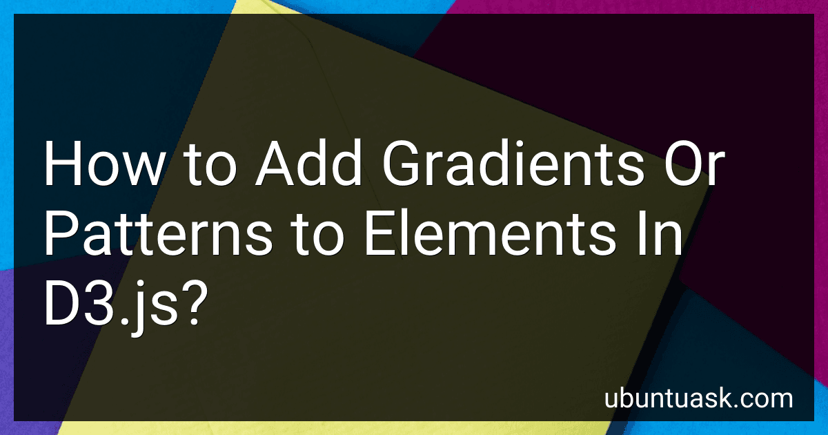 How to Add Gradients Or Patterns to Elements In D3.js? image