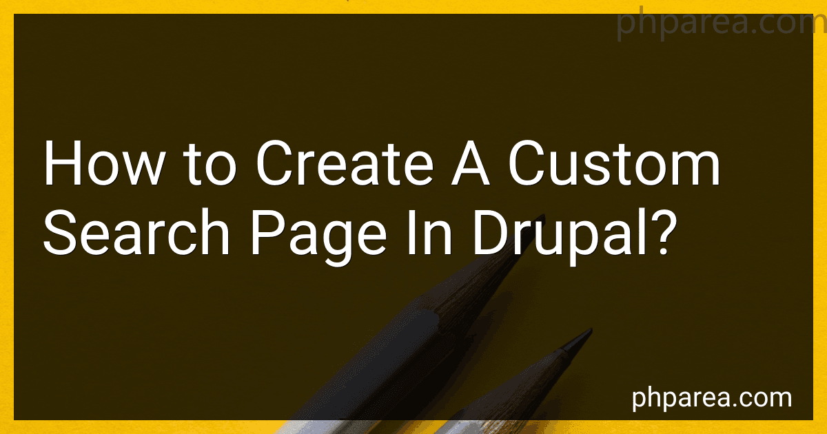 How to Create A Custom Search Page In Drupal? preview