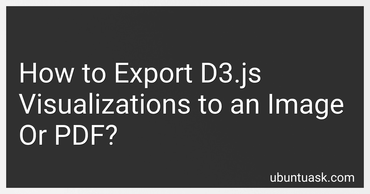 How to Export D3.js Visualizations to an Image Or PDF? image