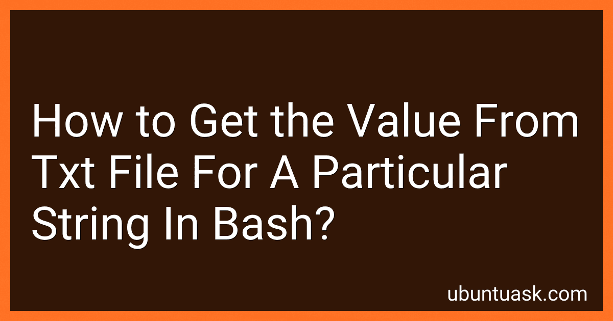 How to Get the Value From Txt File For A Particular String In Bash? image