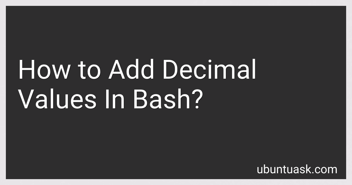 How to Add Decimal Values In Bash? image