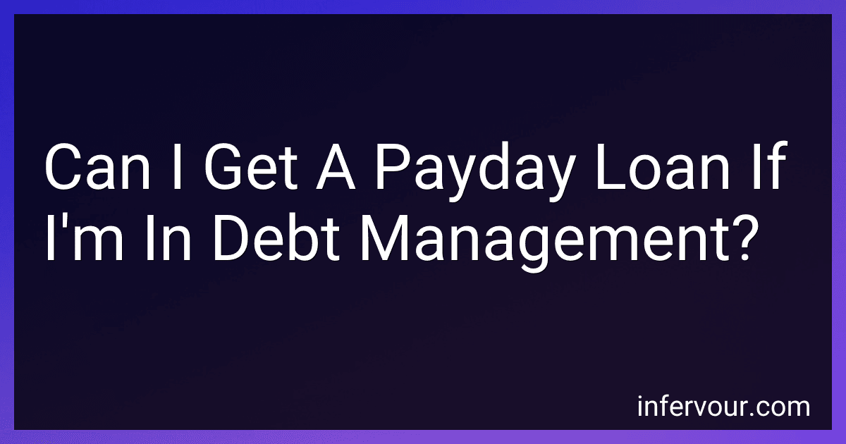 Can I Get A Payday Loan If I'm In Debt Management? image