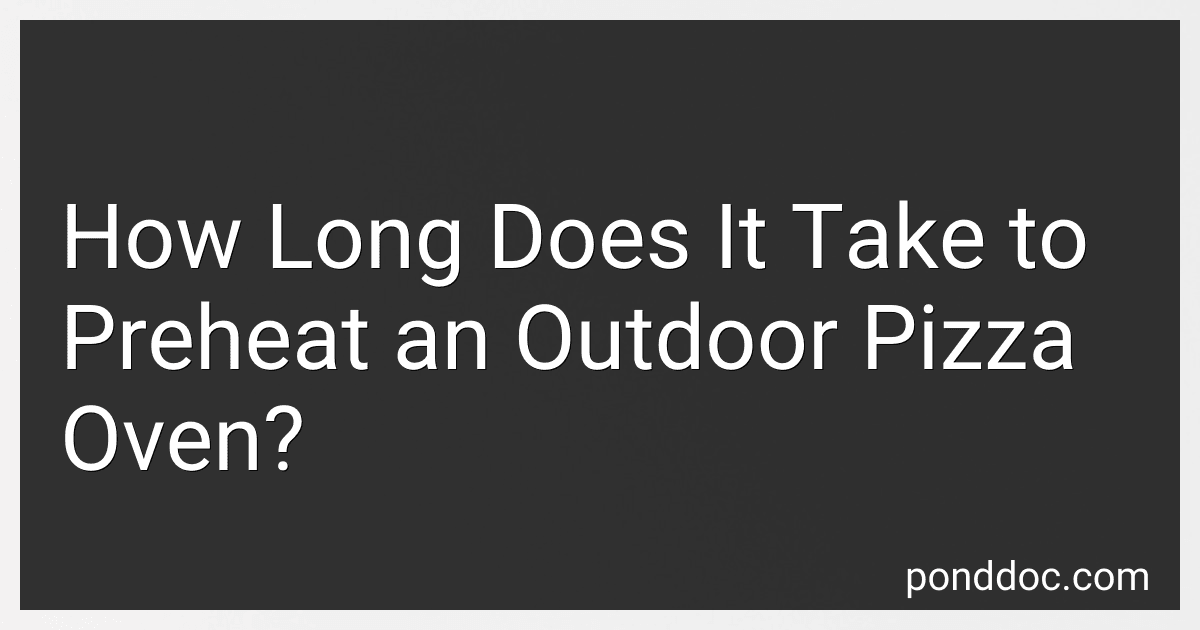 How Long Does It Take to Preheat an Outdoor Pizza Oven? image